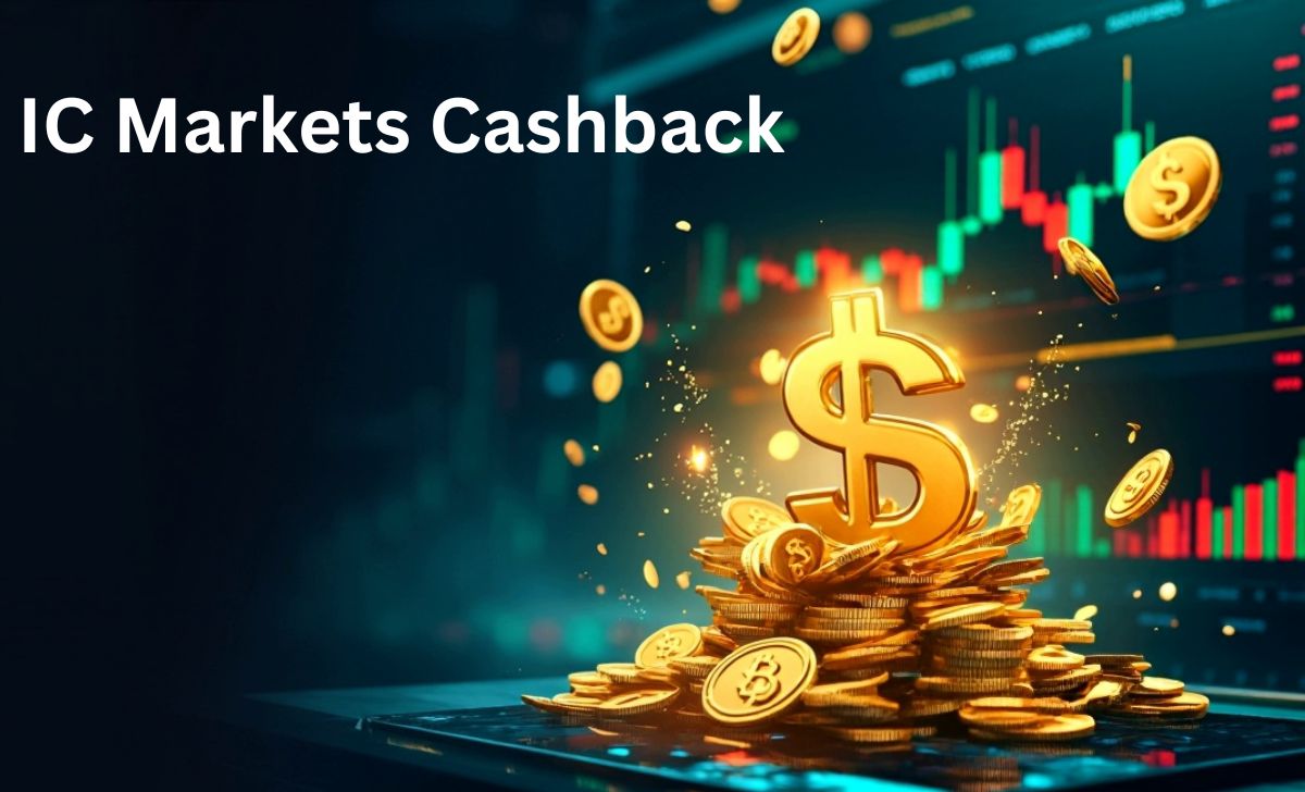 What is IC Markets Cashback?